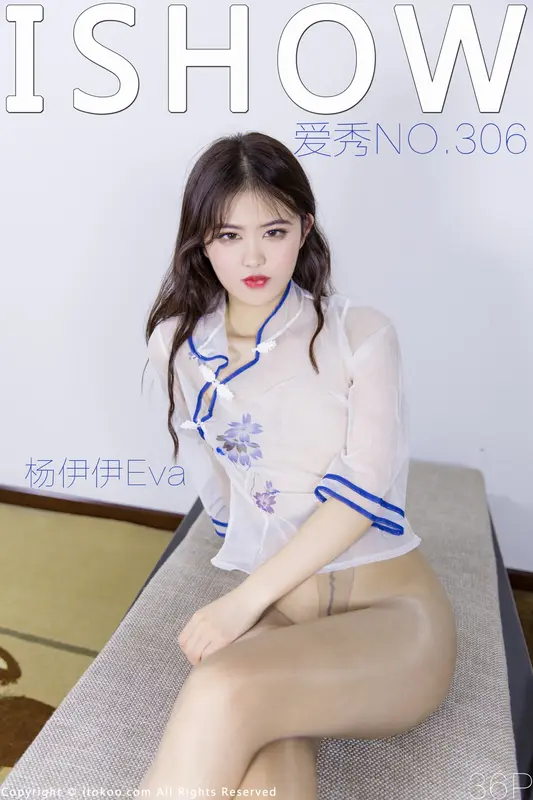 [ISHOW爱秀]2022.03.26 NO.306 杨伊伊Eva - ISHOW爱秀